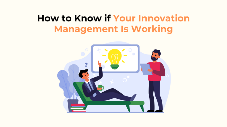 How to Know if Your Innovation Management Is Working_ 5 Key Questions