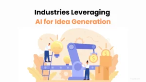 industries-leveraging-ai-for-idea-generation