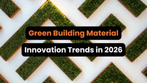 green-building-material-innovation-trends